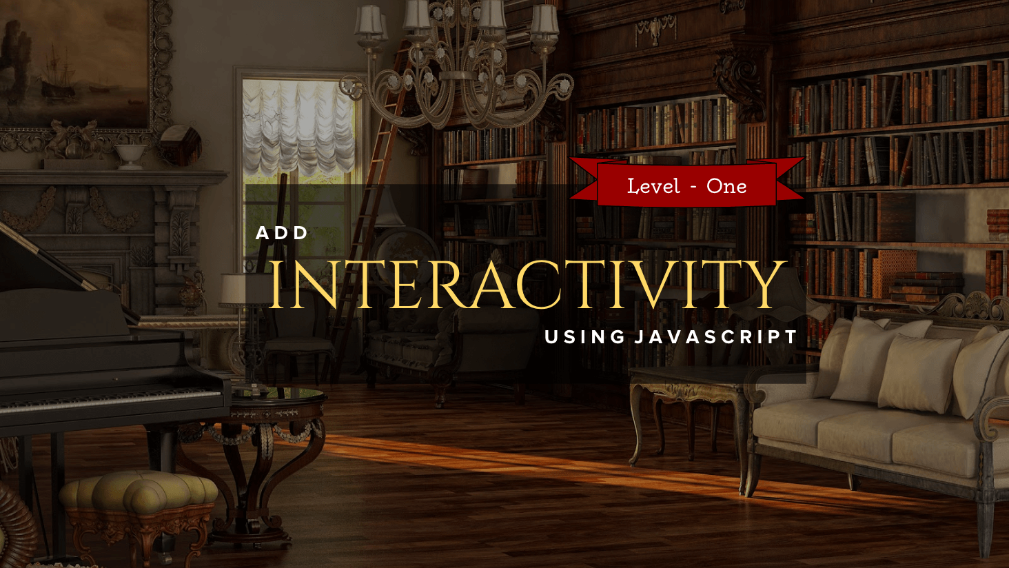 Interactivity using JavaScript