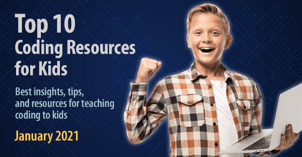 Top 10 Coding Resources for Kids – January 2021 | CodeWizardsHQ