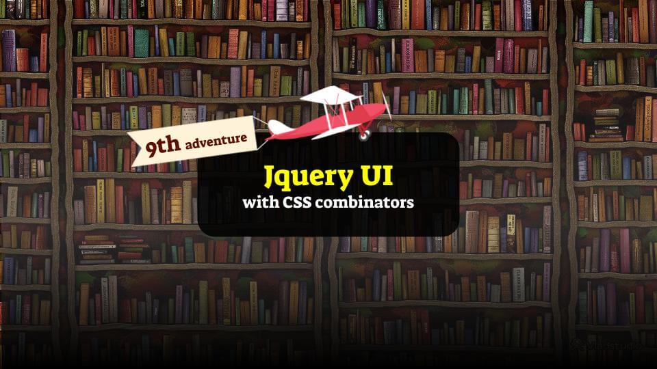  jQuery UI with CSS Combinators