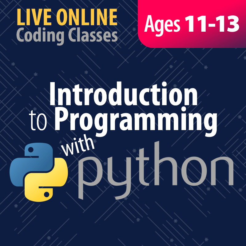 Python Ages 11 to 13