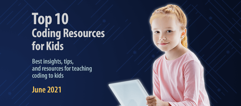 Top 10 Coding Resources for Kids – June 2021 | CodeWizardsHQ