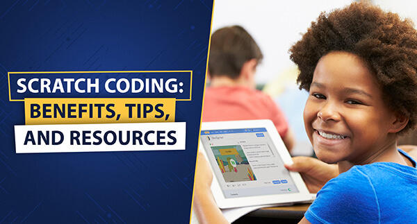 Scratch Coding: Benefits, tips, and resources