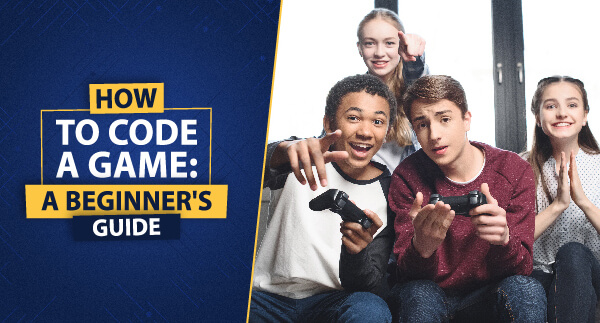 How To Code A Game A Beginner s Guide CodeWizardsHQ