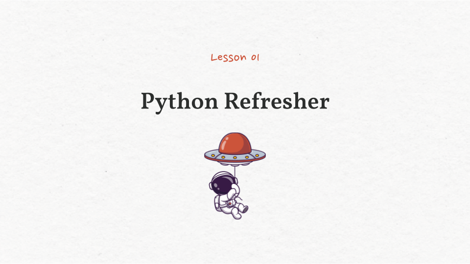Python Class, Python Refresher