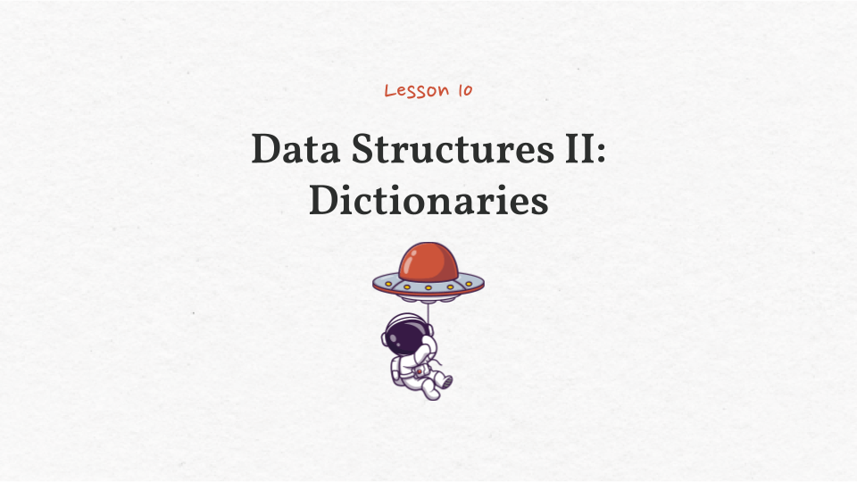 Python Class, Data Structures II: Dictionaries