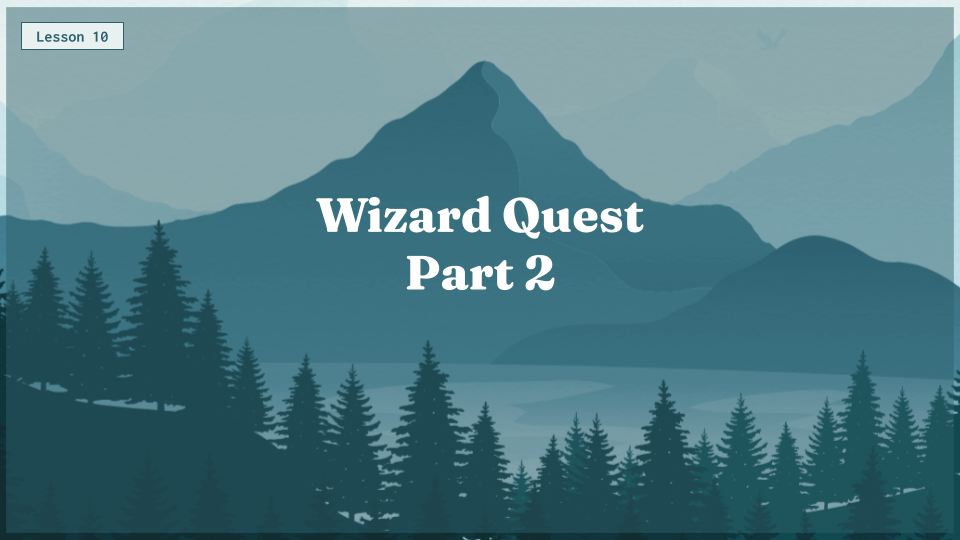 Capstone 1 Wizard Quest Pt 2