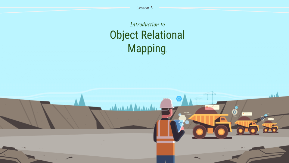 Object Relational Mapping class lesson 5