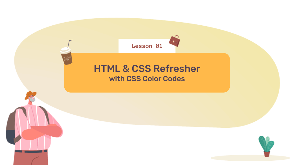 HTML & CSS Refresher with CSS Color Codes
