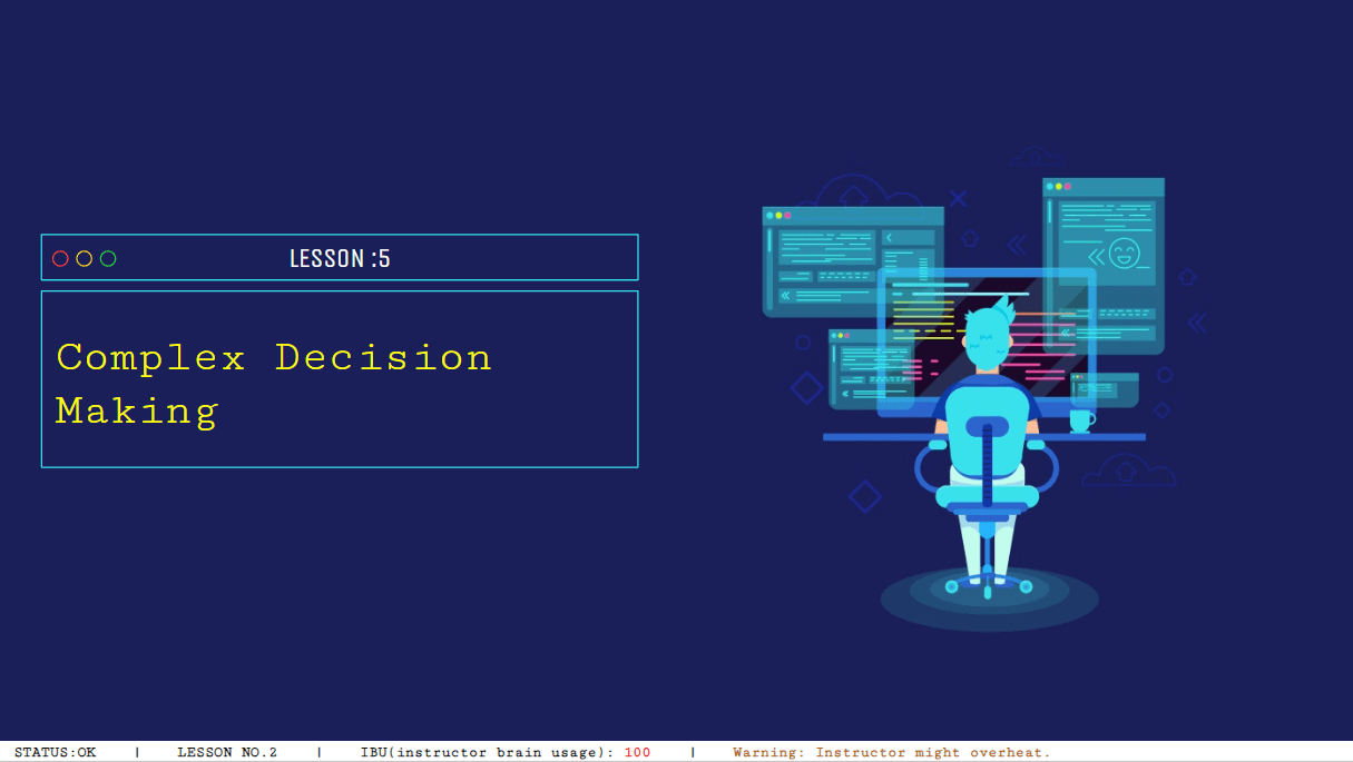 Python class, Complex Decision Making